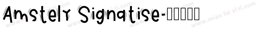 Amstely Signatise字体转换